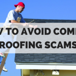 Common Roofing Scams and How to Avoid them